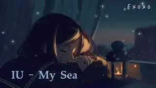[8d Audio🎧] IU (아이유) - My Sea