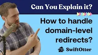 How should we handle domain-level redirects? | Can You Explain It?