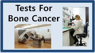 Tests for Bone Cancer