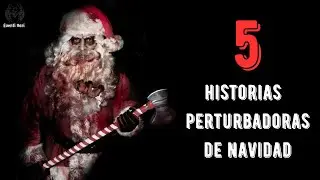 5 Historias ATERRADORAS y PERTURBADORAS Ocurridas en NAVIDAD
