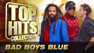 Bad Boys Blue - Top Hits Collection 