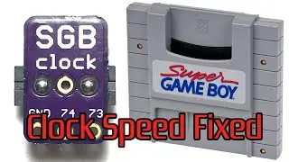 Clock Speed Fix For Your Super GameBoy | HOW TO