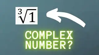 Finding The Real And Imaginary Parts To Complex Numbers Part Three - A Complex Cube Root Of One
