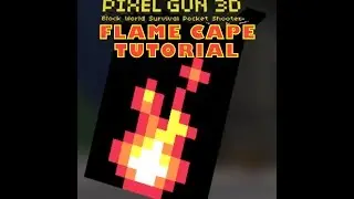Pixel Gun 3D (CAPE TUTORIAL) Cape 2 - Flame cape