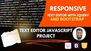 Responsive Text Editor with jQuery and Bootstrap || Developer Rasidul || With Source File