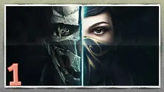 #1 Dishonored 2  