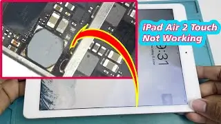 iPad Air 2 Touch Not Working Problem Motherboard | Replaced Diode capaciteur inductor coil