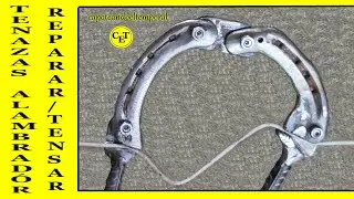 TENAZAS REPARAR TENSAR DE ALAMBRADÓR (hecho en casa)