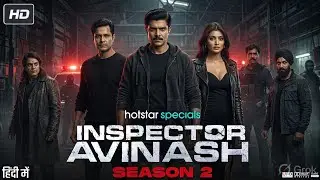 Inspector Avinash 2 Full Movie 2026 | Randeep Hooda | JioHotstar | HD Crime Thriller Latest & Facts