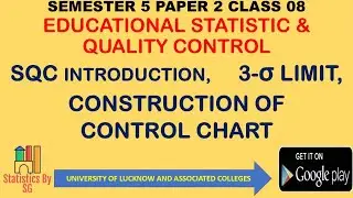 CLASS 08 EDUCATIONAL STATISTICS & QUALITY CONTROL