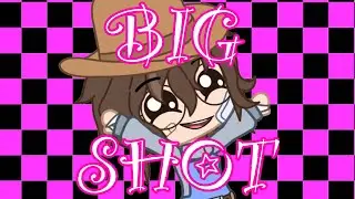 BIG SHOT MEME || Gacha Meme || Flamingo AU