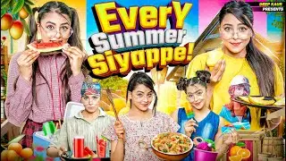 Every Summer Siyappe | Deep Kaur