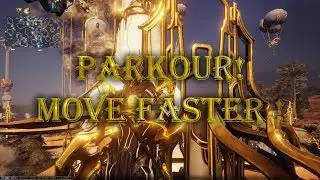 [ Warframe ] Parkour Guide | How to move faster | Beginners parkour Guide