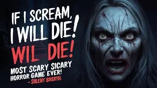 Playing the Scariest Real-Life Horror Game Ever! (Silent breath)
