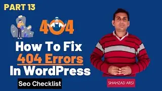 How To Fix 404 Error In WordPress | How To Fix 404 Page Not Found Errors | Seo checklist (Part 13)