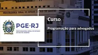 CURSO PROGRAMAÇÃO PARA ADVOGADOS (AULA 2)