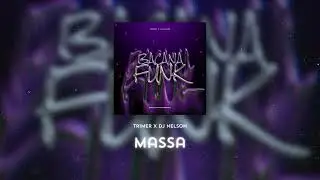 DJ Nelson x Trimer - Massa [Official Audio]