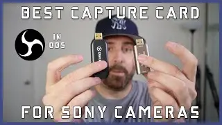 Best Capture Card For Sony Cameras In OBS