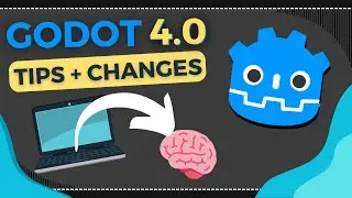 Some Changes/Tips for Godot 4.0!