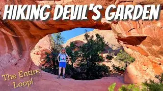 DEVIL'S GARDEN Primitive Loop Trail Hike | Arches National Park | Longest & Hardest Hike in the Park