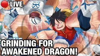 [LIVE] AOPG Grinding To Unlock Dragon Fruit AWAKENED! (BACK)
