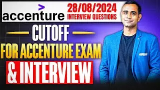 🔥ACCENTURE 28/08/2024 Interview Questions | Accenture Exam Cutoff 🔥
