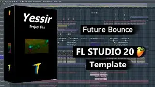 Vocal Future Bounce FLP (2018 Style)