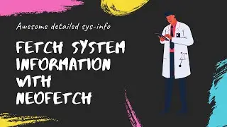 Fetch system information with Neofetch — Archived