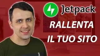 Jetpack rallenta il tuo sito web Ecco spiegato il perché!