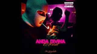 ANDA DIVINA - EL MALIANT (PROD.BENJIBEATS)