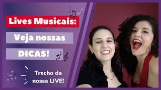 LIVES MUSICAIS: Veja nossas dicas!