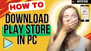 How to Install Google Play Store on PC ✔ How to Download & Install Playstore Apps in Laptop or PC