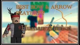 BEST BOW AND ARROW PLAYER? 🏹 ||HUMAN AIMBOT||ROBLOX SKYWARS