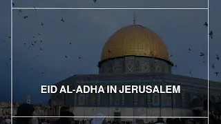 Eid al-Adha in Jerusalem