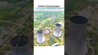 Under Construction Thermal Power Plant | #electrical #power #plant #thermal