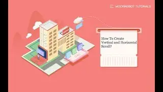 How to create vertical and horizontal scroll with MockingBot——MockingBot Tutorial