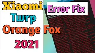 Twrp  Error Operation not Permitted 2021 Fix