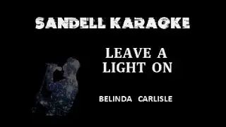 Belinda Carlisle - Leave A Light On [Karaoke]