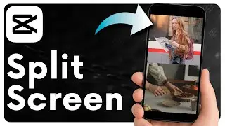 How to Do Split Screen with Two Videos in CapCut