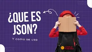 Que es Json y como se usa (Guía 2023)