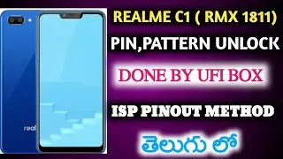 REALME C1 ( RMX1811 ) PIN,PATTERN UNLOCK DONE BY UFI BOX | ISP PINOUT | METHOD |