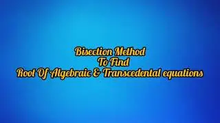 Bisection method | maths | KTUguru