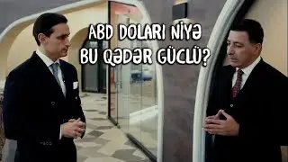💵 ABD Doları Niyə Bu Qədər Güclü? 🌍