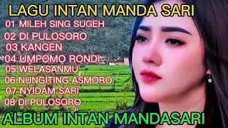 LAGU POPULER INTAN MANDASARI DANGDUT KOPLO