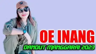Lagu Manggarai Terbaru ||OE INANG|| versi Dandut.