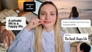 Private Life Is a Better Life (how to stop telling people everything)