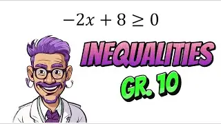 How to solve for x in an inequality (direction change) - Grade 10 Math