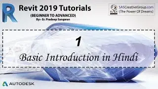 Revit Tutorial 1: Revit Basic Introduction in Hindi | Revit 2019 Beginners Tutorials