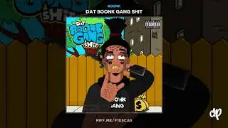 Boonk - Ventin [Dat Boonk Gang Shit]