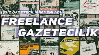 Freelance Gazetecilik -  